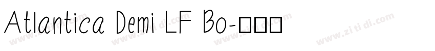 Atlantica Demi LF Bo字体转换